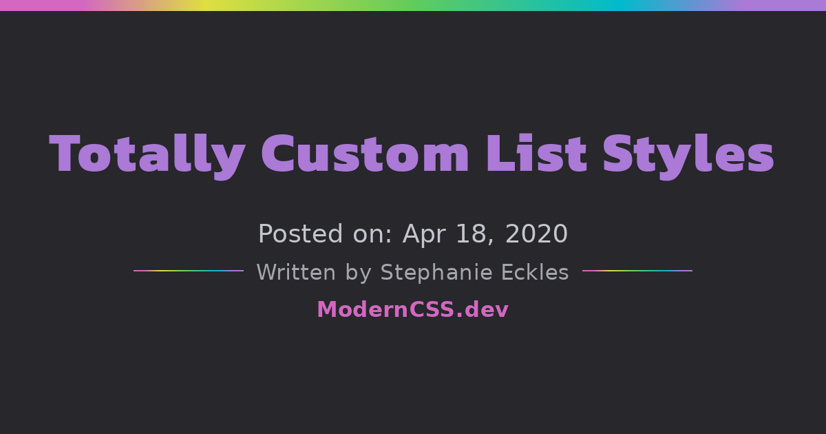 Totally Custom List Styles | Modern CSS Solutions